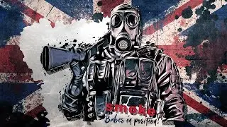 SMOKE REHBERİ | Rainbow Six Siege Operat&ouml;r Rehberleri | #1