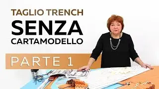 Taglio trench senza cartamodello. Confezioniamo trench primaverile con le nostre mani. Parte 1