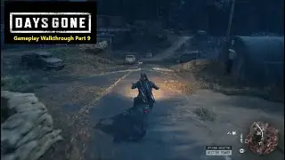 Days Gone Gameplay Walkthrough Part 9 | PS4 Slim #daysgone #gaming #sonyplaystation #playstation4