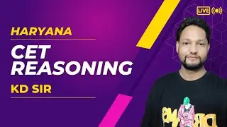 Haryana CET Live Class // HSSC CET Reasoning Class // KD Sir