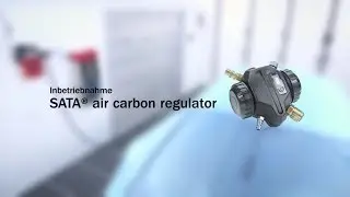 SATA air vision 5000 System &ndash; Inbetriebnahme: SATA air carbon regulator (DE)