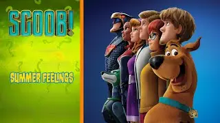 &ldquo;Summer Feelings&rdquo; - 🎳 SCOOB! 🤖