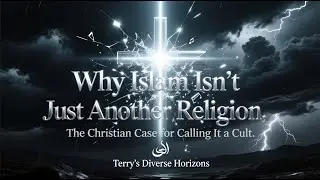 2025 - Why Islam Isn&rsquo;t Just Another Religion &ndash; The Christian Case for Calling It a Cult