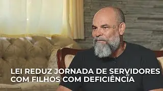 📺 JJ – Lei garante redução de jornada para servidores públicos que têm filhos com deficiência