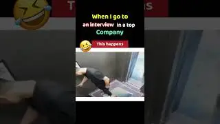 Interview in a Top Company Be Like 😂 | Relatable Funny Video | funny memes #shorts #indianmeme