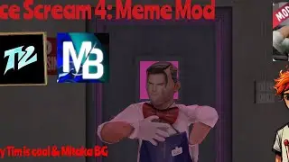 Ice Scream 4: Meme Mod | By @Timiscool2021 & @Mitaka_BG 