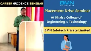 Placement Drive At Khalsa College  of Engineering & Technology Amritsar | Career Seminar