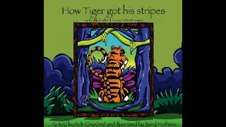 Reading: How The Tiger Got Its Stripes.