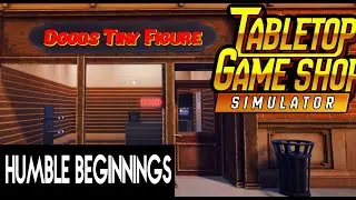 Opening My First Tabletop Game Shop | Episode 1