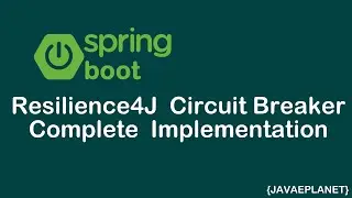 Microservice || Resilience4j Circuit Breaker Implementation on Spring Boot || #springboot #java