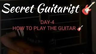 DAY-4 HOW TO PLAY THE GUITAR 🎸 Playing happy birthday 🎈🎂 