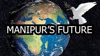 MANIPUR FUTURE (ENGLISH VERSION)