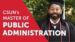 CSUN's Master of Public Administration