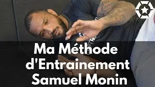 Samuel Monin - Ma Méthode d'entrainement