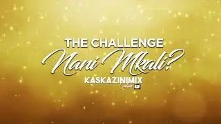 Kipindi Kipya THE CHALLENGE Ndani ya Kaskazinimix