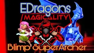 COC TH15 BlimpArcher EDragons Legend Attacks, MAGICALITY feat  #Mousy, 202303e