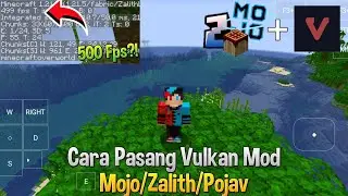 TEMBUS 500 FPS!! TUTORIAL CARA PASANG VULKAN MOD DI MOJO/ZALITH LAUNCHER TANPA CRASH!