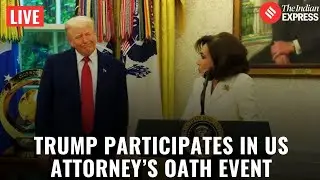 Trump LIVE: US President Attends US Attorney Swearing-In Ceremony in D.C. | Jeanine Pirro | US News
