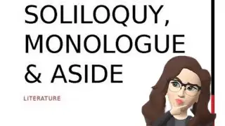 Soliloquy, Monologue, Aside & Dialogue. (DramaticDevices)