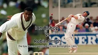 Ian Bishop vs. Robin Smith: The Epic Bouncer Battle | 3rd Test Birmingham 1995