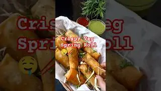 Market Style Veg Spring Roll 🔥😋 | बाहर से कुरकुरा अंदर से जूसी 🥕🥬