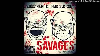 9. MY BLOCK ( FMB SMITHIN) SAVAGES The Mixtape