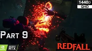 RedFall Walkthrough Gameplay [Part 9]