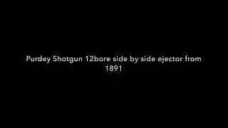 Purdey Shotgun from 1891. Side by Side Ejector