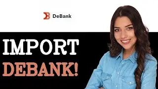 Tips For Debank Wallet Address Import (2025)