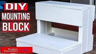 How To Make Your Own Mounting Block