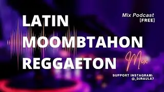 SESSION LATIN, MOMBATHON / REGGAETON