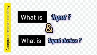 input devices are hardware components that allow users to interact with computer |#computer