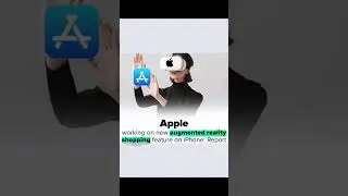 Apple Store App will soon offer an AR shopping feature on iPhone #ytshorts #update
