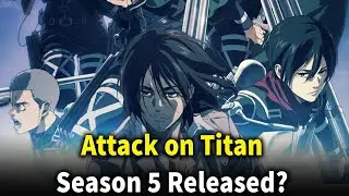 Attack on Titan Season 5 RELEASE DATE