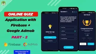 Complete online Quiz Application using Firebase + Admob Ads | Part-2 (Integrating Firebase)