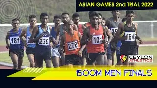 1500m Men Finals   Asian Games 2nd Trials 2022 Sri Lanka 1 2~1