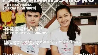 PANORAMA - PARA MAMISS MO KO (Official Music Video)