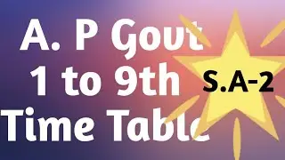 A.p Govt 1 to 9th  # S.A -2 # Time Table