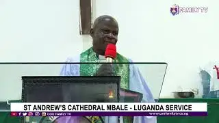 St. Andrew's Cathedral Mbale _ Luganda Sevice
