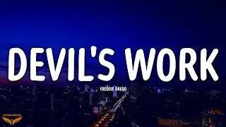 Freddie Dredd - Devil's Work (Lyrics)