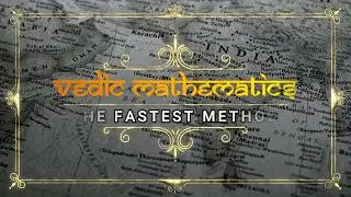 16 Sutras & 13 Sub-sutras of Vedic Mathematics | The Fastest Technique of the World