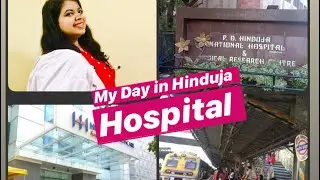 P.D.Hinduja National Hospital || My Day in Hinduja Hospital Mumbai || Vlog#1