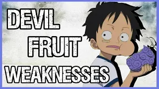 Explaining Devil Fruit Weaknesses | Tekking101