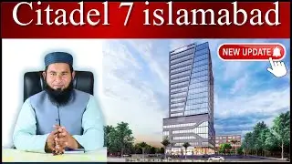 Citadel 7 Islamabad | Blue Area&rsquo;s Most Iconic Commercial Tower