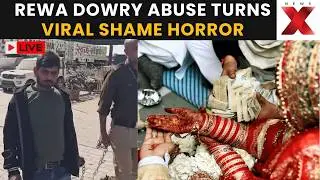 Rewa Dowry Case LIVE | Husband Leaks Wife Video Amid Harassment? | NewsX