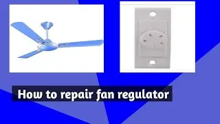 How to repair fan regulator|Ceiling fan regulator repair|Follow the steps to repair  fan regulator.