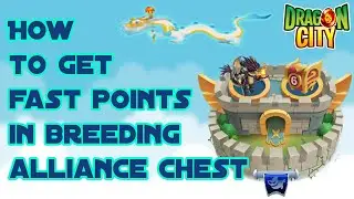 Dragon City : Tips you need to know about breeding alliance chest !