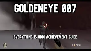 Goldeneye 007 Everything Is Odd! Achievement Guide - Surface 2 00 Agent Speed Run
