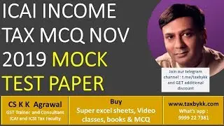 ICAI CA Inter Nov 19 Income tax MCQ Mock Test Paper MCQ (Concept discussion Indepth analysis)