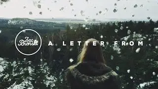 Zac Bronski - A Letter From (Official Video)